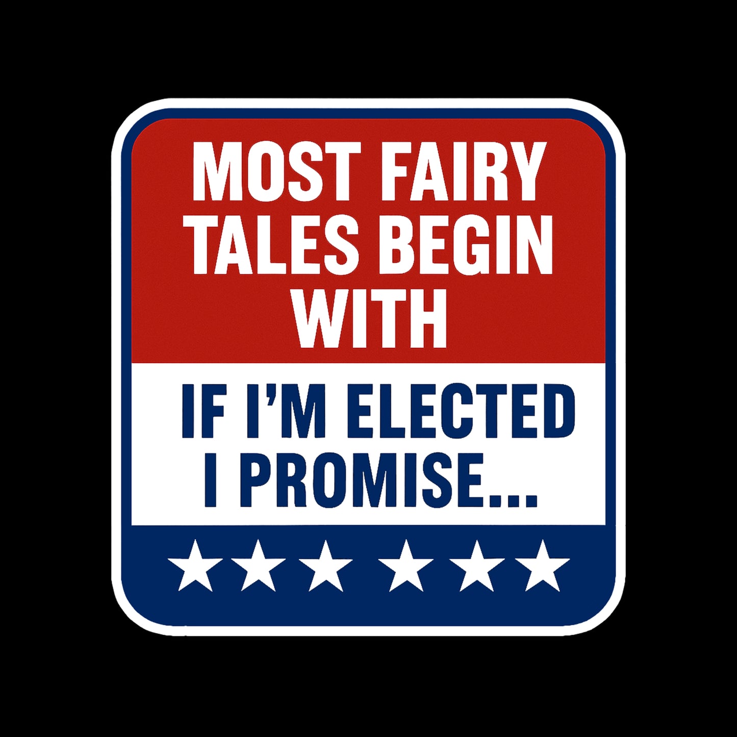 If I'm Elected...