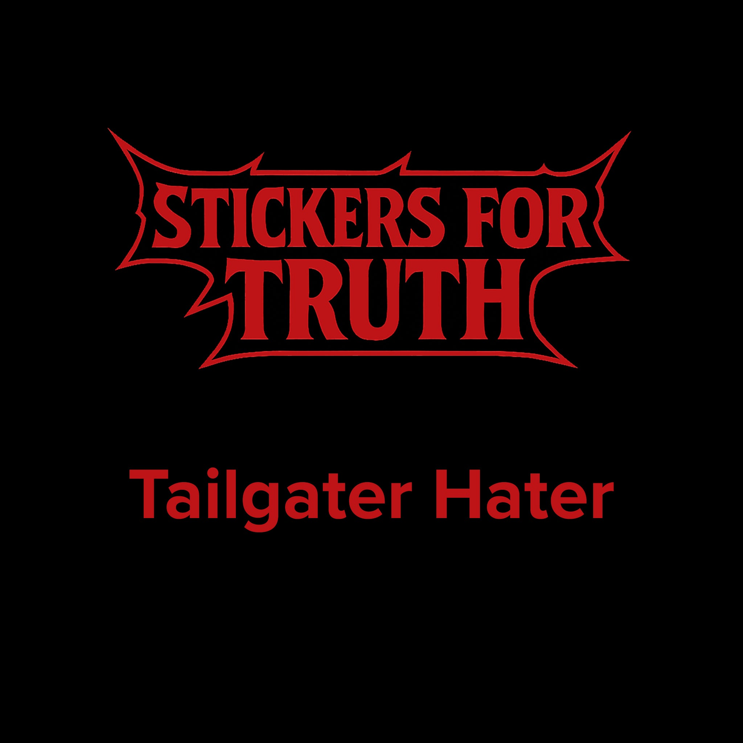 Tailgater Hater