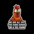 Free Range Humans On A Tax Farm Sticker