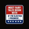 If I'm Elected Sticker