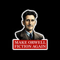 Make Orwell Fiction Again Sticker